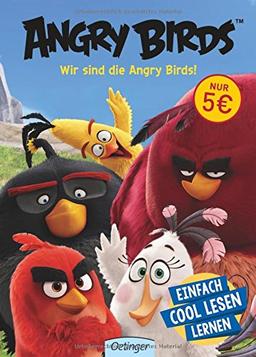 Angry Birds. Wir sind die Angry Birds!: Mit vielen Leserätseln und -spielen Band 1