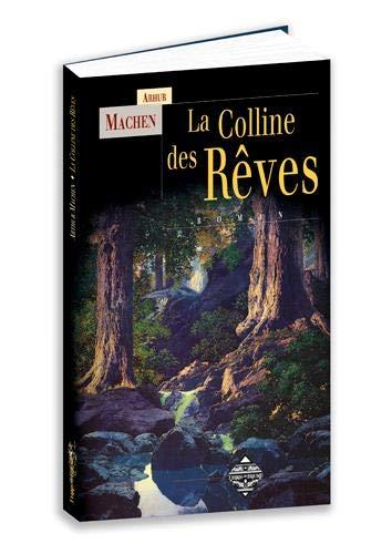 La colline des rêves