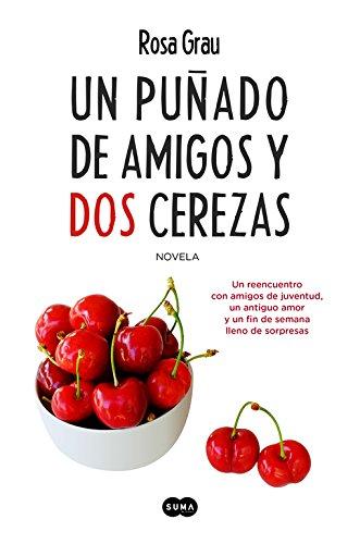 Un puñado de amigos y dos cerezas (SUMA)