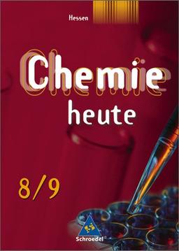 Chemie heute SI - Ausgabe 2008 für Hessen: Schülerband 8 / 9