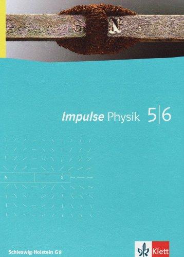 Impulse Physik - Ausgabe für Schleswig-Holstein / Schülerbuch Anfangsunterricht Klasse 5 und 6