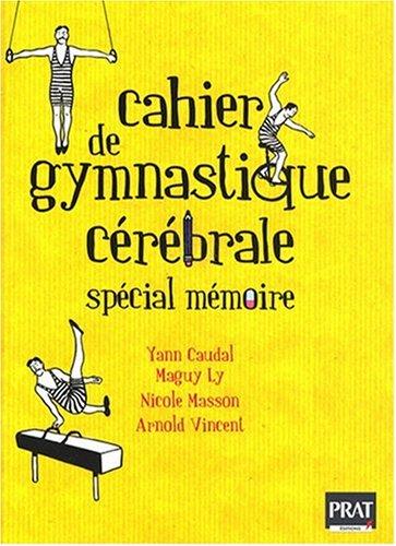 Cahier de gymnastique cérébrale