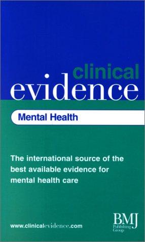 Clinical Evidence: Mental Health