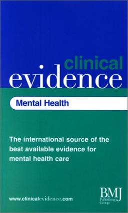 Clinical Evidence: Mental Health