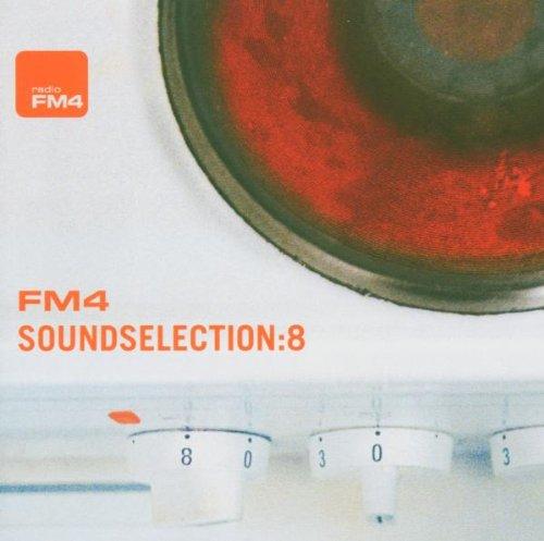 FM4 SoundSelection Vol. 8