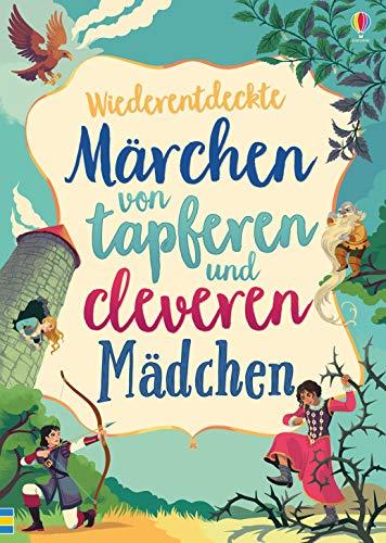 Märchen von tapferen und cleveren Mädchen