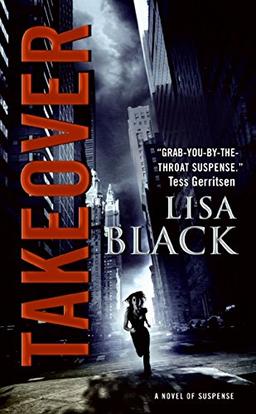 Takeover (Theresa MacLean Novels, Band 1)