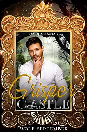 Grisper Castle: Gay-Romantasy