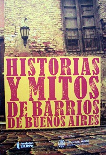 Historias y mitos de barrios de Buenos Aires