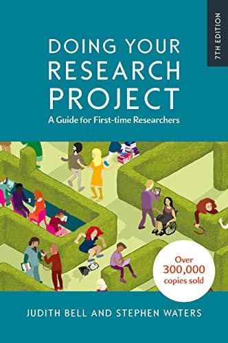 Doing your Research Project: A guide for first-time researchers