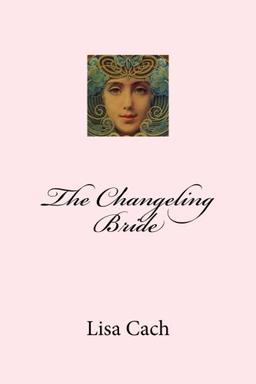 The Changeling Bride