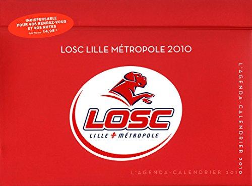 LOSC Lille Métropole 2010 : l'agenda calendrier