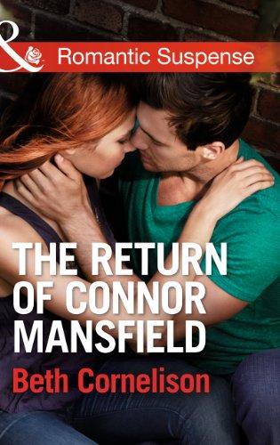 The Return of Connor Mansfield (Mills & Boon Romantic Suspense)