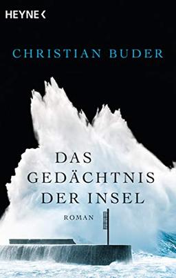 Das Gedächtnis der Insel: Roman