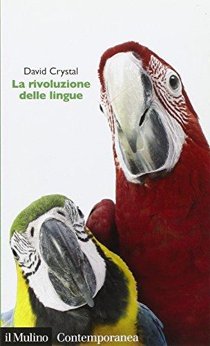 La rivoluzione delle lingue (Contemporanea, Band 165)