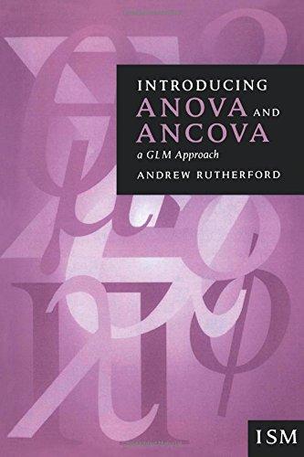 Introducing Anova and Ancova: A GLM Approach (Ism (London, England).)