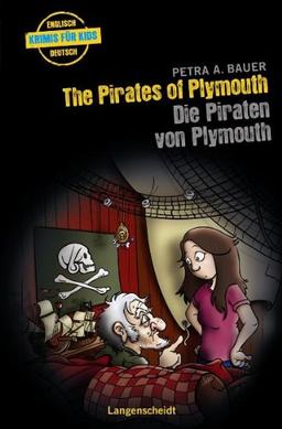 The Pirates of Plymouth - Die Piraten von Plymouth (Englische Krimis für Kids)