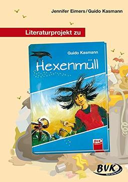 Literaturprojekt zu Hexenmüll