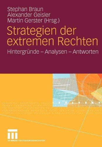 Strategien Der Extremen Rechten: Hintergründe - Analysen - Antworten (German Edition)