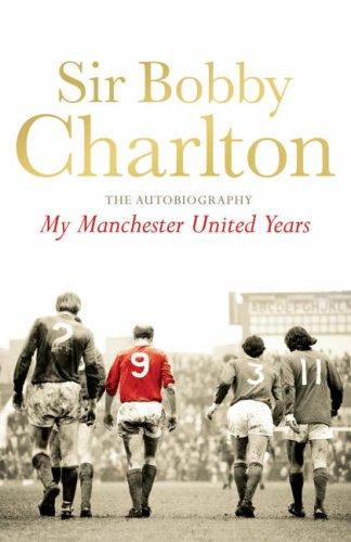 My Manchester United Years: The Autobiography