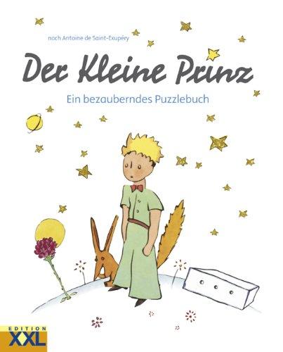 Der Kleine Prinz - Puzzlebuch: Ein bezauberndes Puzzlebuch