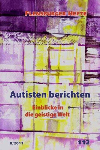 Autisten berichten: Einblicke in die geistige Welt