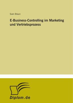 E-Business-Controlling im Marketing und Vertriebsprozess