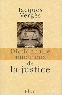 Dictionnaire amoureux de la justice