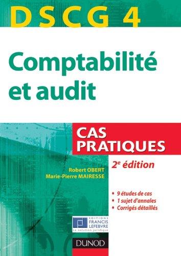 Comptabilité et audit, DSCG 4 : cas pratiques