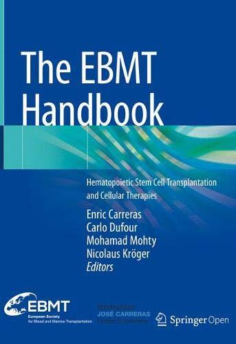 The EBMT Handbook: Hematopoietic Stem Cell Transplantation and Cellular Therapies