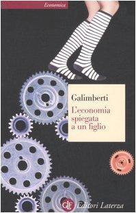 L'economia spiegata a un figlio (Economica Laterza)