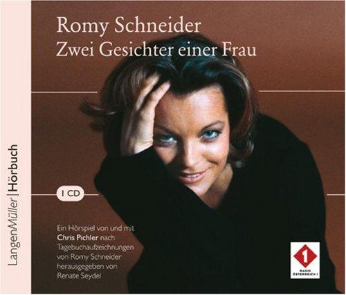 Romy Schneider - Zwei Gesichter einer Frau: Eine ORF-Aufnahme