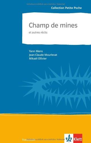 Champ de mines et autres récits: Collection Petite Poche