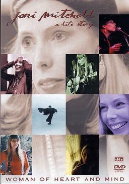 Joni Mitchell - Woman of Heart and Mind