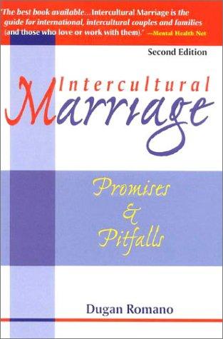 Intercultural Marriage: Promises & Pitfalls: Promises and Pitfalls