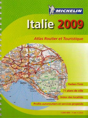 Italie 2009 : atlas routier et touristique