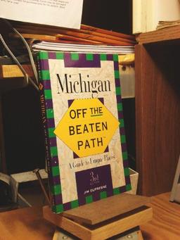 Michigan (Insiders Guide: Off the Beaten Path)