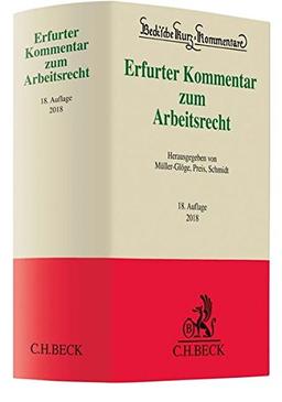 Erfurter Kommentar zum Arbeitsrecht (Beck'sche Kurz-Kommentare, Band 51)