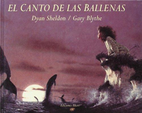 El canto de las ballenas (LIBROS DE TODO EL MUNDO)