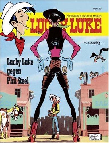 Lucky Luke 83 ...gegen Phil Steel