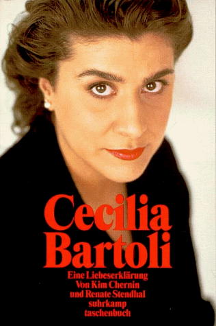 Cecilia Bartoli. Eine Liebeserklärung