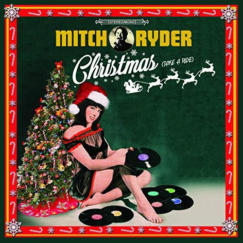 Mitch Ryder - Christmas (Take A Ride)