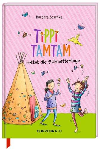 Tippi Tamtam 04 - Tippi Tamtam rettet die Schmetterlinge