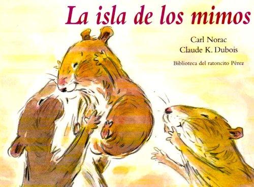 MINI - LA ISLA DE LOS MIMOS: L'A®LE AUX CACLINS (Biblioteca del ratoncito Perez)