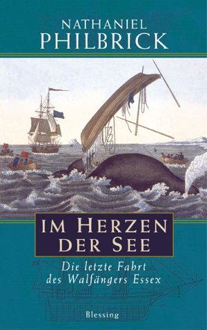 Im Herzen der See - Die letzte Fahrt des Walfängers Essex