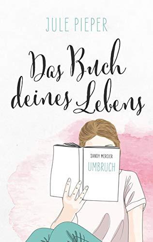 Das Buch deines Lebens: Umbruch