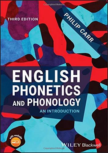 English Phonetics and Phonology: An Introduction