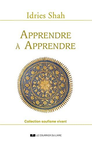 Apprendre à apprendre : psychologie et spiritualité sur la voie soufie