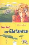 Der Ruf der Elefanten