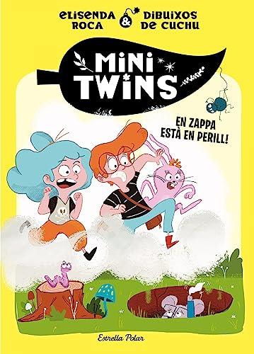 Minitwins 2. En Zappa està en perill! (Primers lectors, Band 2)